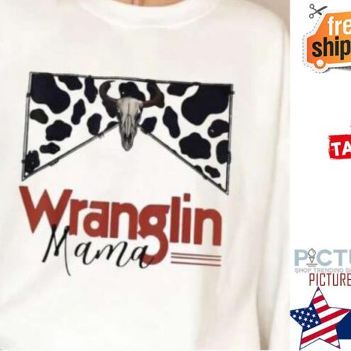 Western Country Music Wranglin Mama Western Mom Mothers Day Shirt