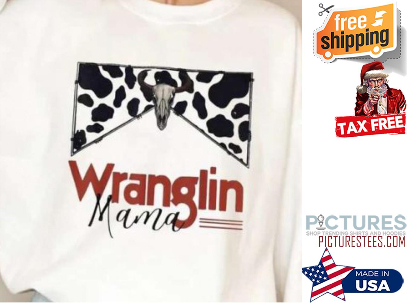 Western Country Music Wranglin Mama Western Mom Mothers Day Shirt