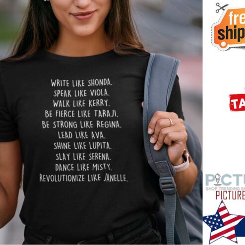 Write Like Shonda Speak Like Viola Walk Like Kerry Shirt