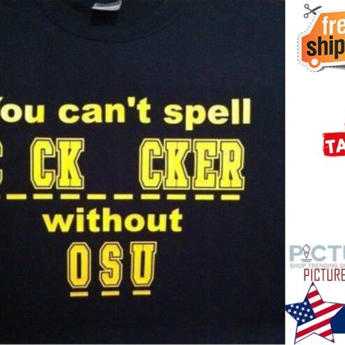 You can't spell CCK CKER without OSU shirt