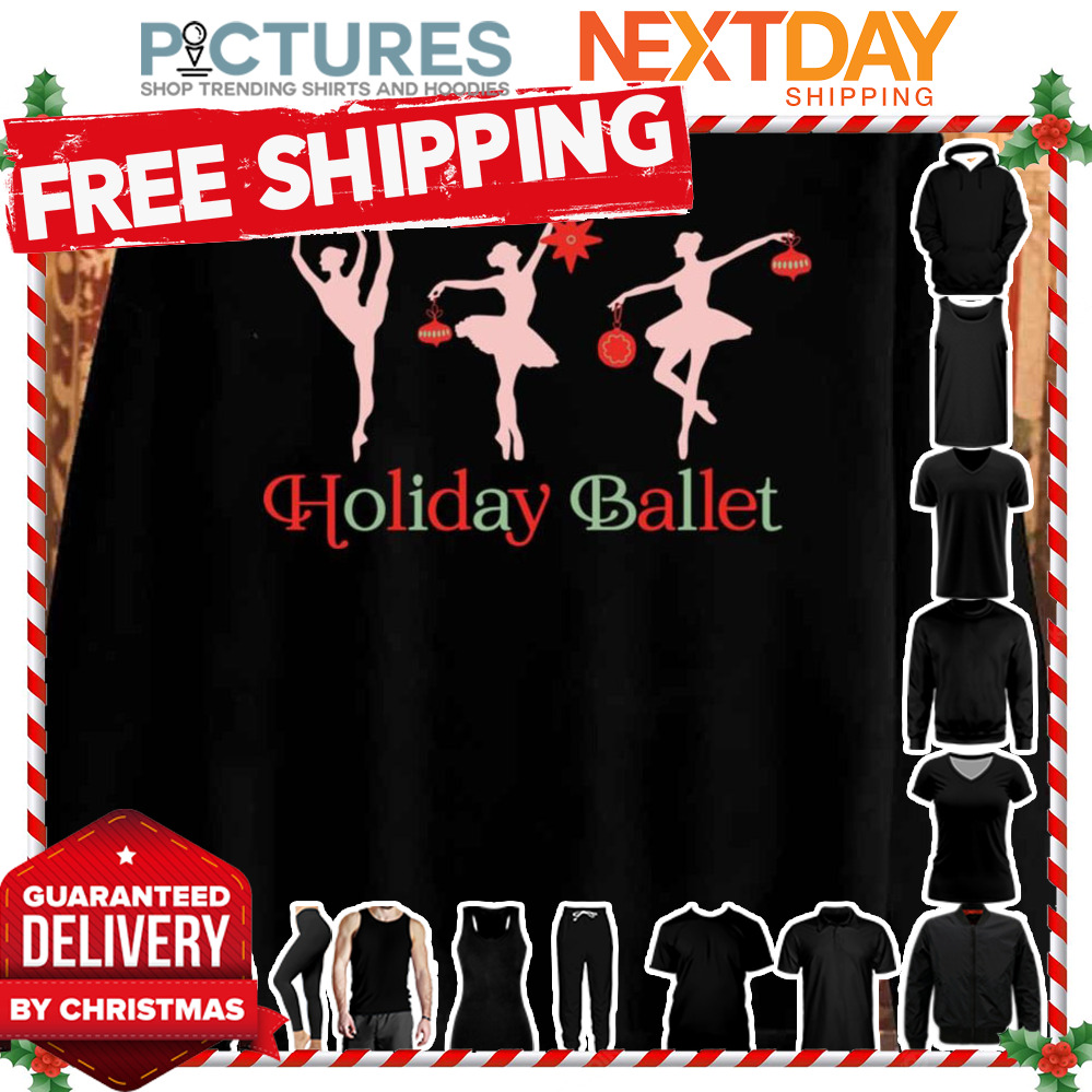 Holiday Ballet Dancers shirt