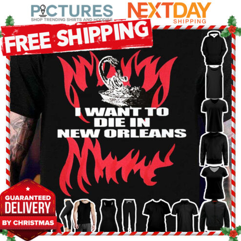 I Want To Die In New Orleans Suicideboys shirt