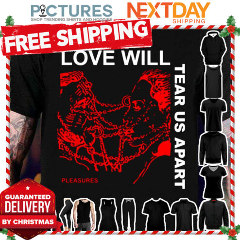 Lil Peep Love Will Tear Us Apart Pleasures shirt