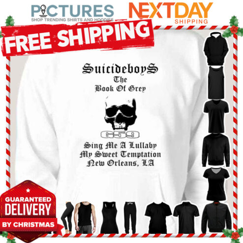 The Book Of Grey G59 Sing Me A Lullaby My Sweet Temptation Suicideboys shirt