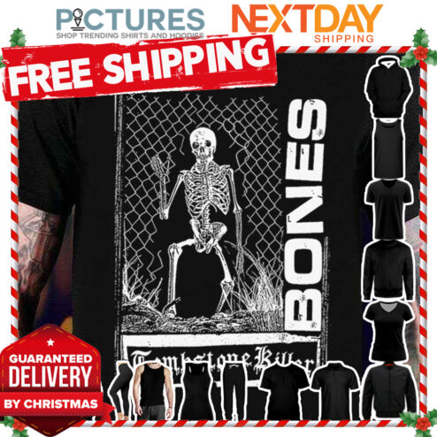 Tomstone Killer Sesh Bones shirt