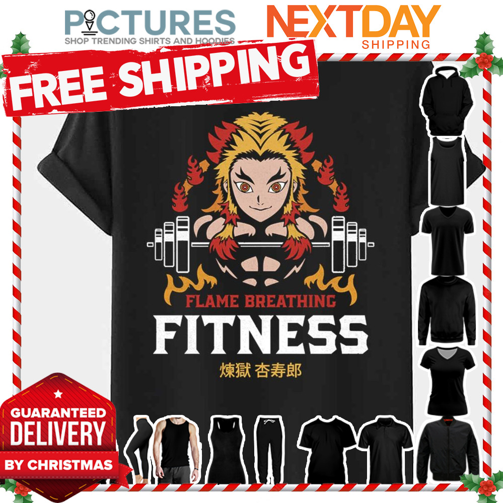 Flame Breathing Fitness Kyojuro Rengoku Demon Slayer shirt ...