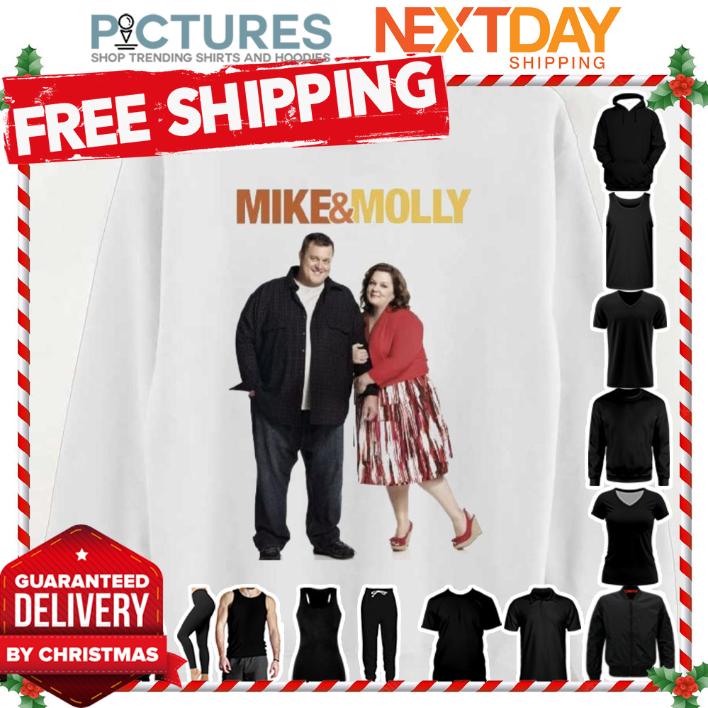 a_305_219516.jpg Funny Comedy Tv Show Mike _ Molly shirt 1 Picturestees Customized Gifts