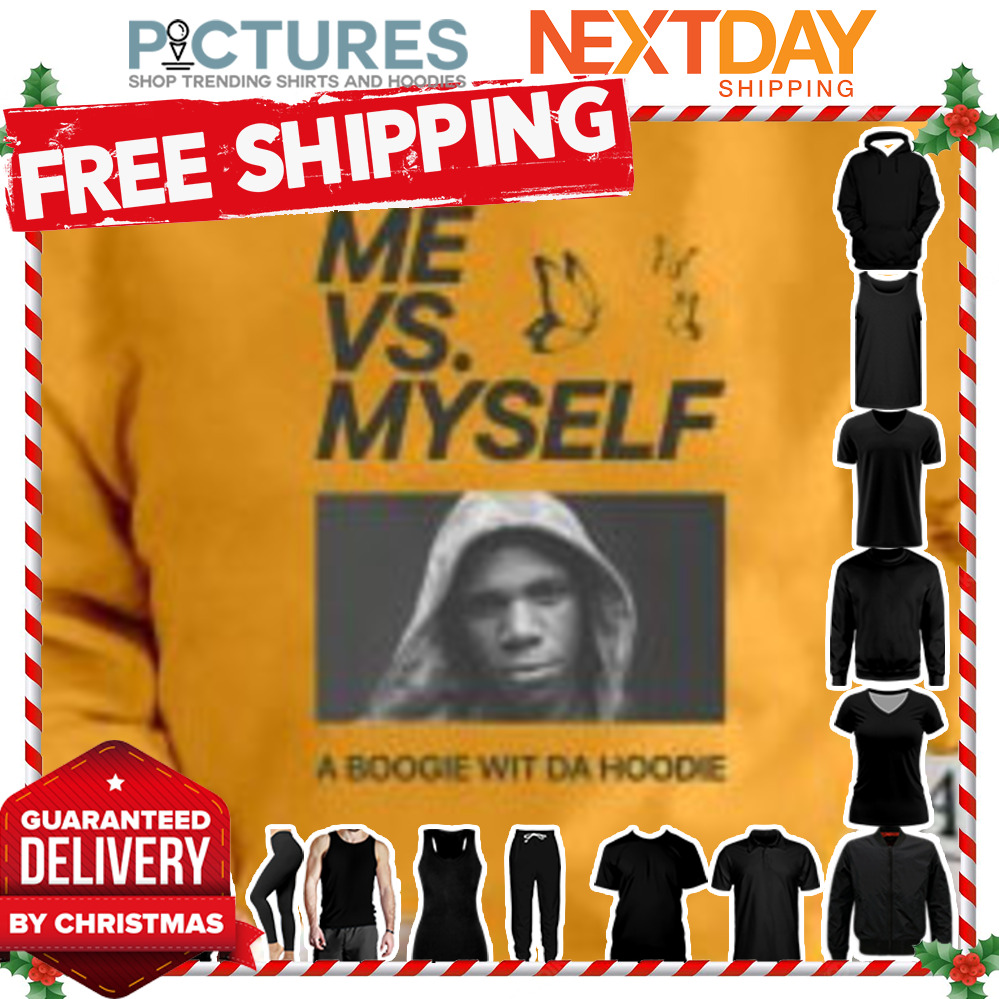 Me Vs Myself A Boogie Wit Da Album shirt