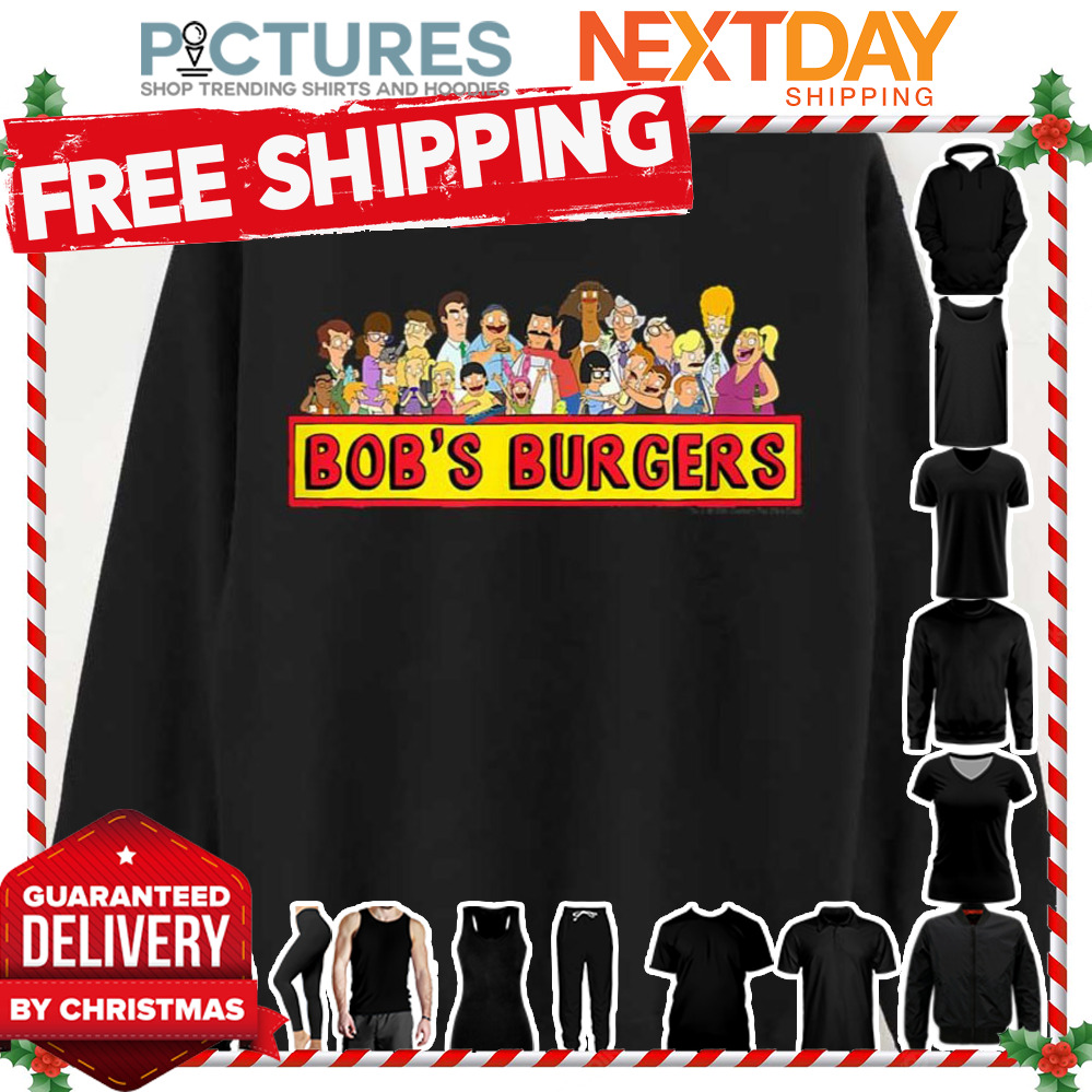 All Characters Group Shot Logo Bob’s Burgers shirt