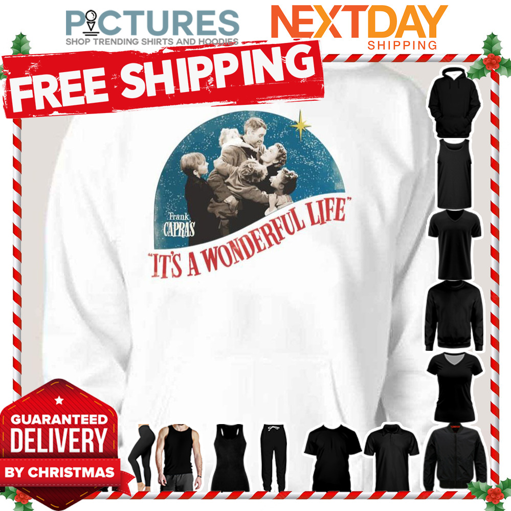 Cayo Frank It’s A Wonderful Life shirt