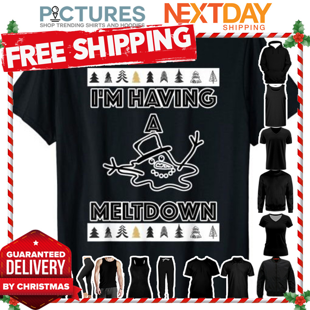Meltdown Snowman Breakdown Christmas 2023 shirt