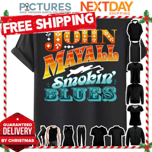 Smokin’ Blues John Mayall shirt