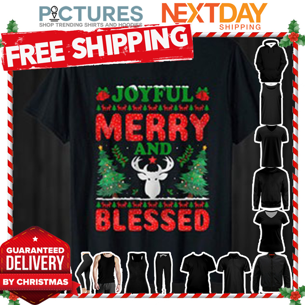 Joyful Merry and Blessed tree Christmas shirt