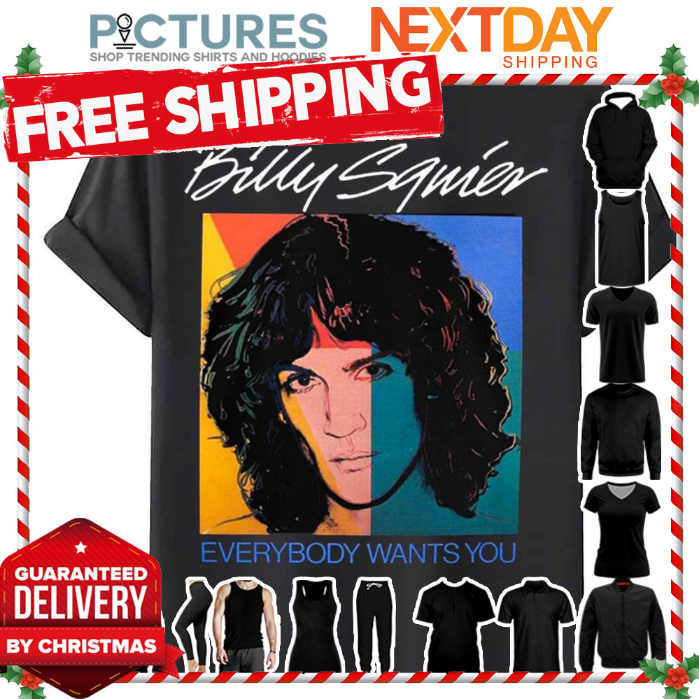 Billy Squier Everybody Wants You shirt
