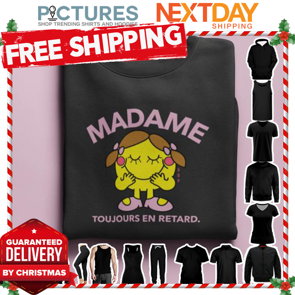 FREE shipping Little Miss madame toujours en retard shirt, Unisex