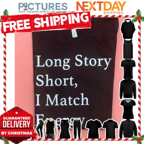 Longstory short I match Energy shirt