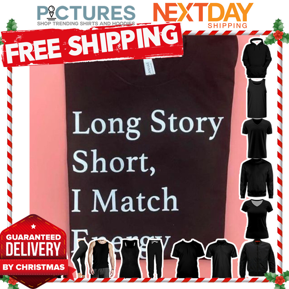 Longstory short I match Energy shirt