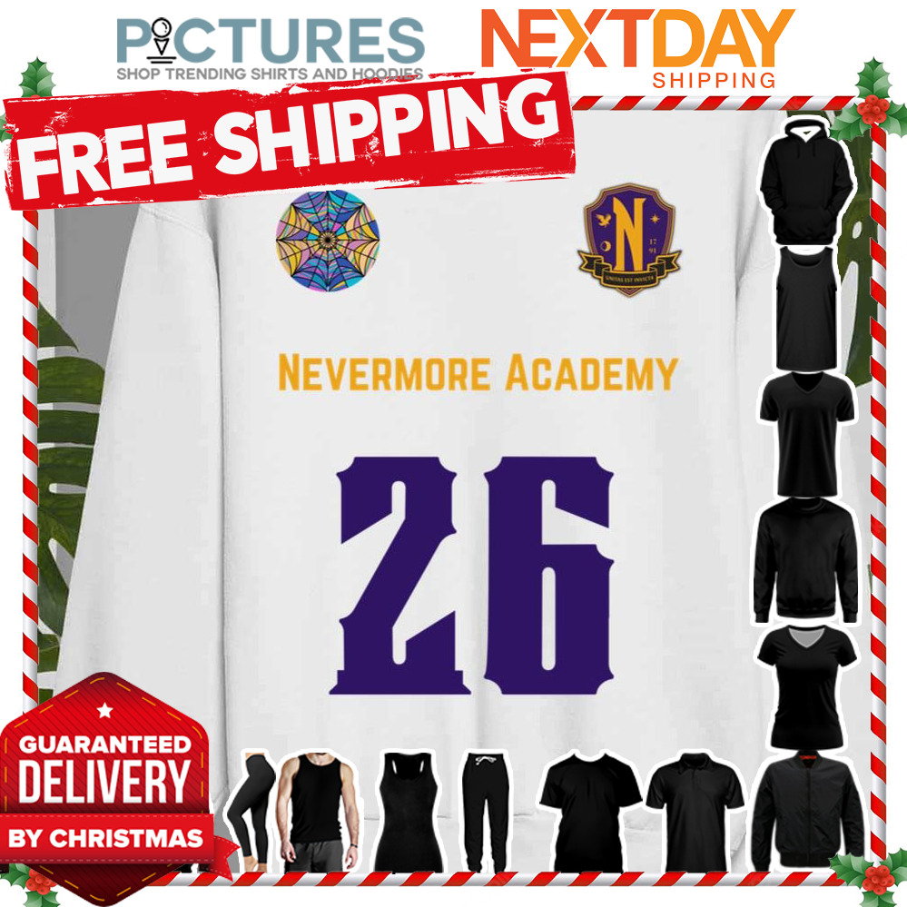 Nevermore Academy 26 Wednesday Netflix Show shirt