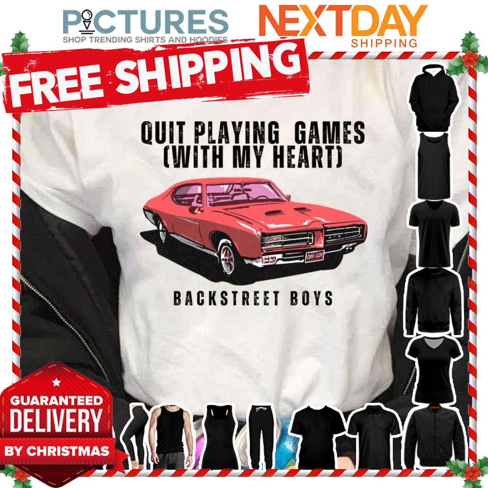 Quit Playing Games With My Heart Backstreet Boys Shirt 