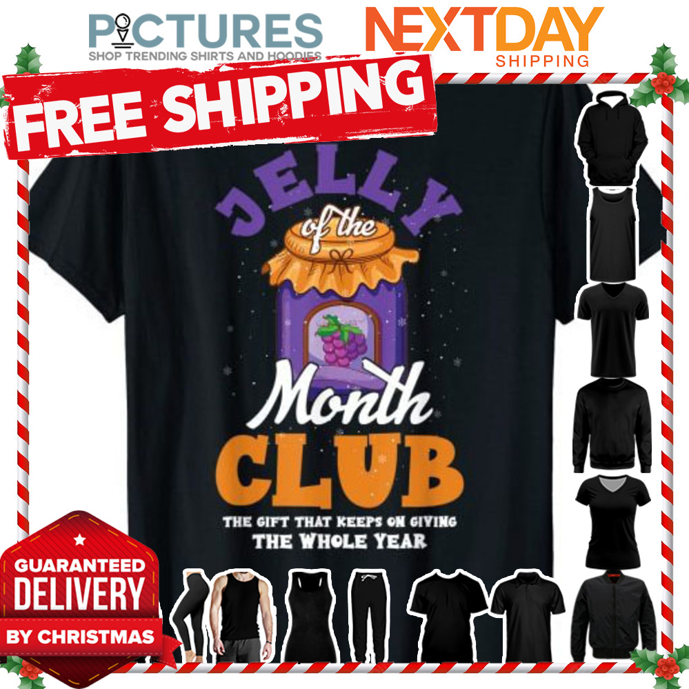 Vacation Jelly of the Month Clubs Merry Christmas shirt