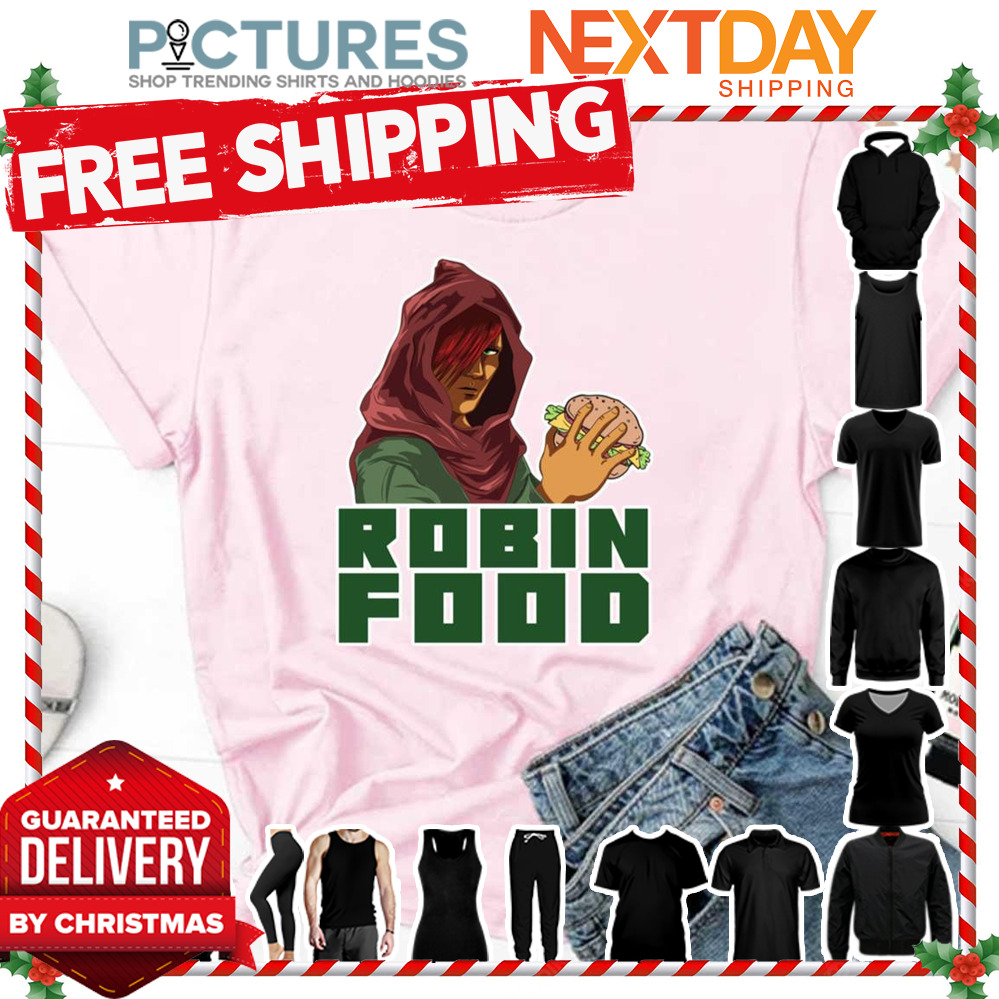 Robin Food Robin Hood Parody shirt