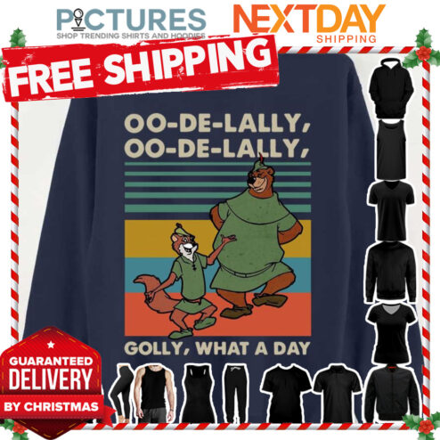 Robin Hood And Little John Oo De Lally Oo De Lally Golly shirt