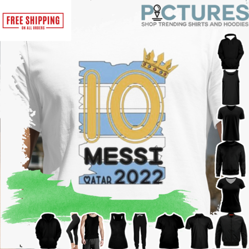 KING MESSI 10 QATAR 2022 WORLD CUP CHAMPS SHIRT