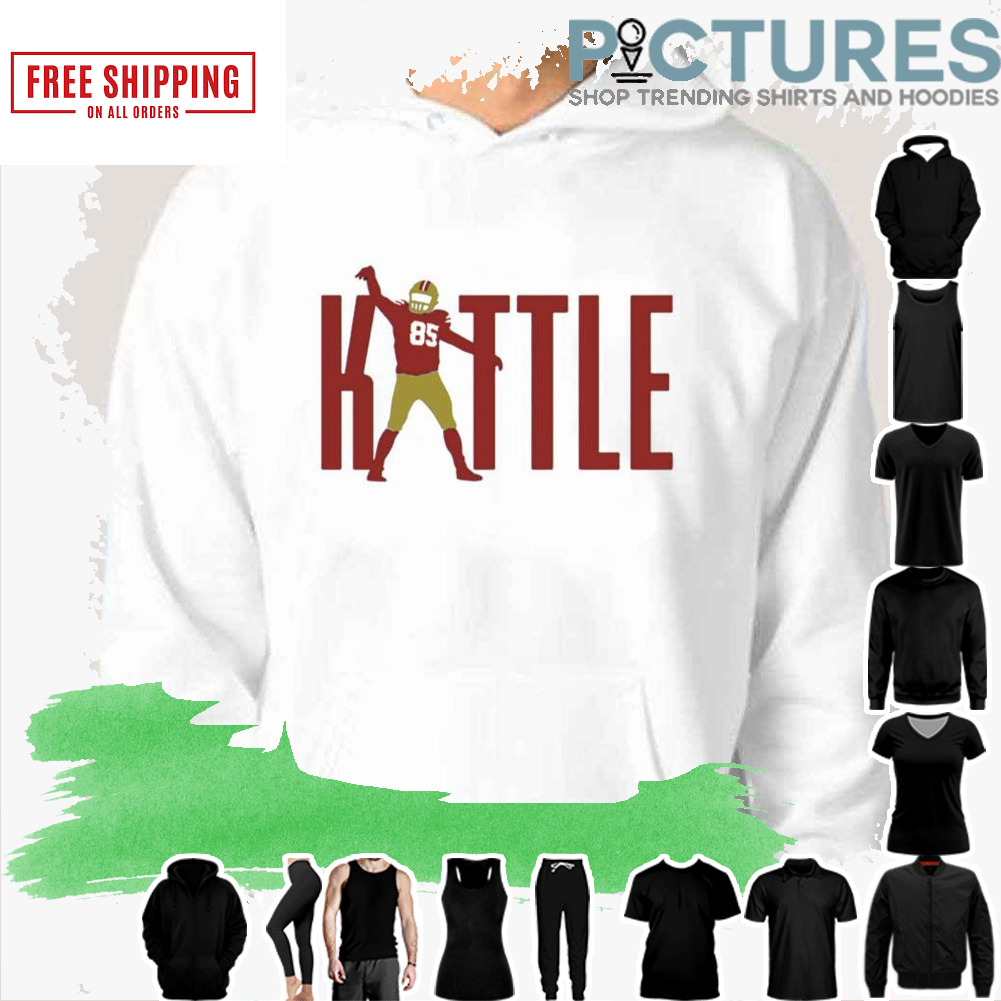 FREE shipping Title George Kittle 10 shirt, Unisex tee, hoodie, sweater,  v-neck and tank top