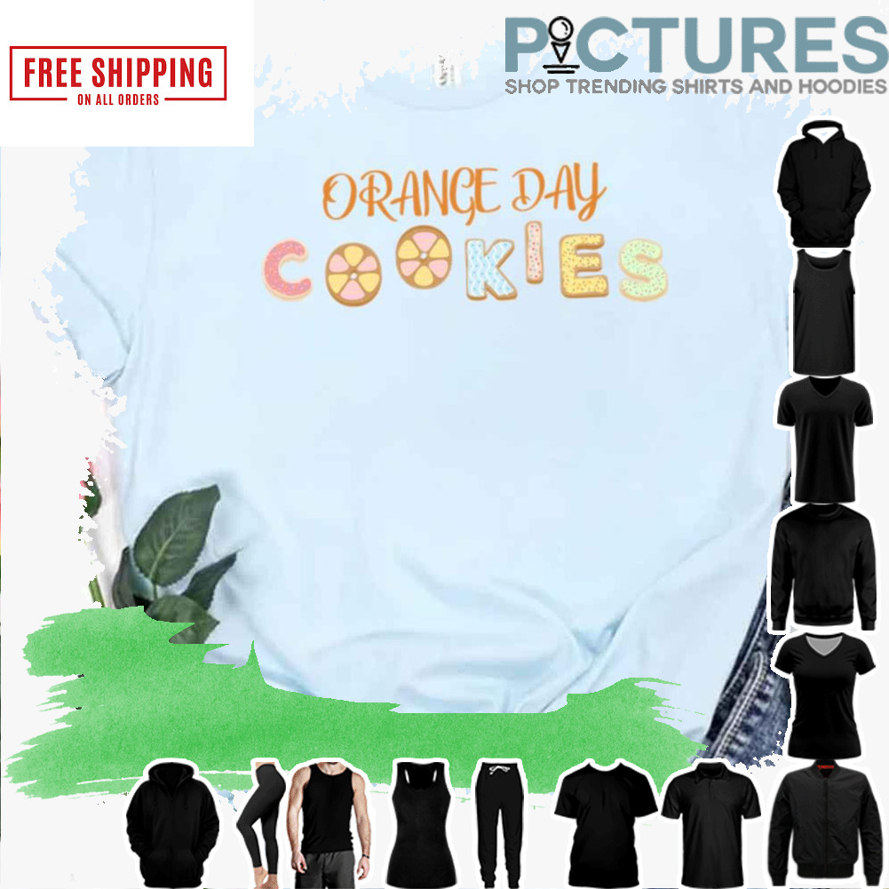 Trending Orange Day Cookies shirt