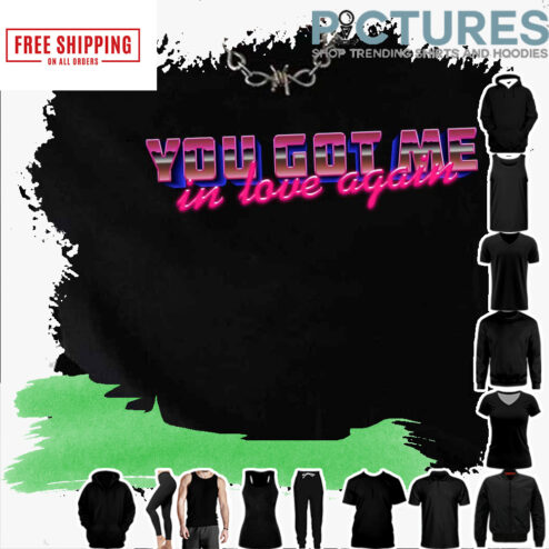 You Got Me In Love Again Neon Dua Lipa shirt