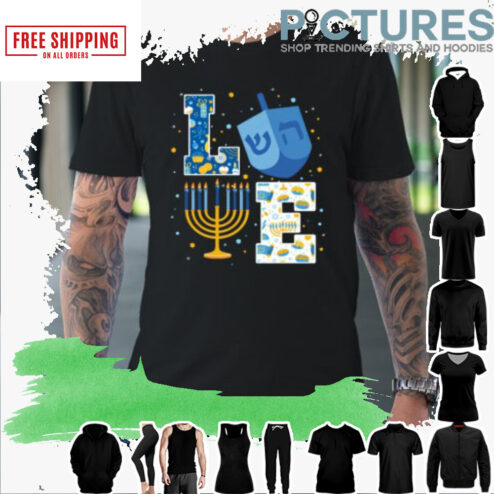 LOVE Cute Hanukkah Decorations Dreidel Menorah Chanukah shirt