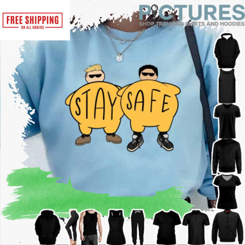 Stay Safe Tiny Meat Gang shirt