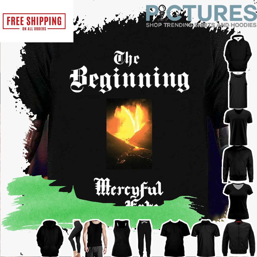 The Beginning Mercyful Fate shirt