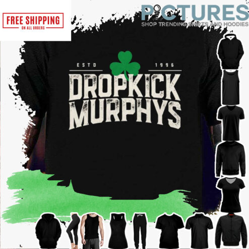 Dropkick Murphys Estd 1996 shirt