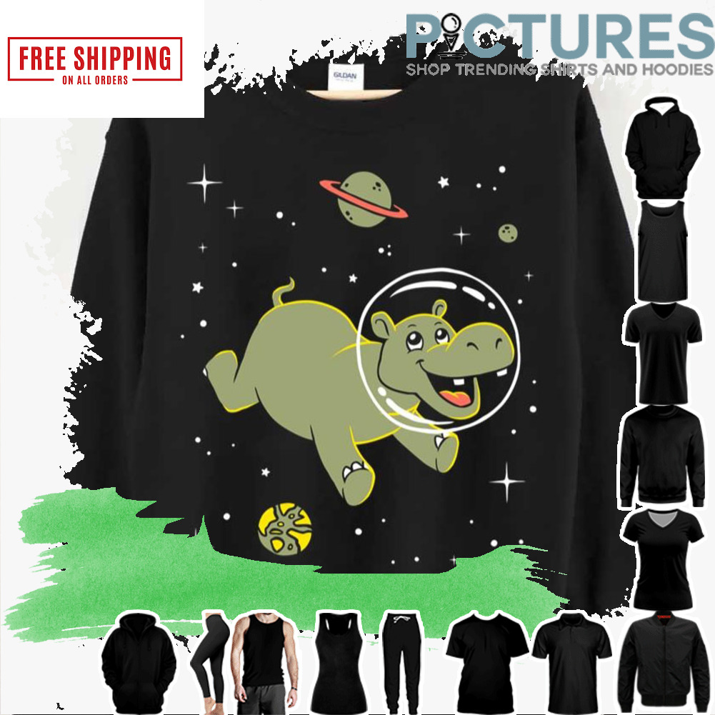 Hippo In Space Cute Cartoon Hippopotamus shirt