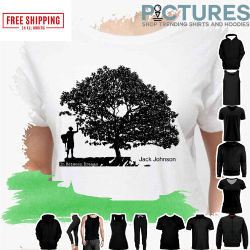 In Between Dreams Jack Johnson shirt