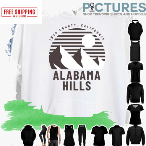 Alabama Hills Inyo County California Moutain shirt