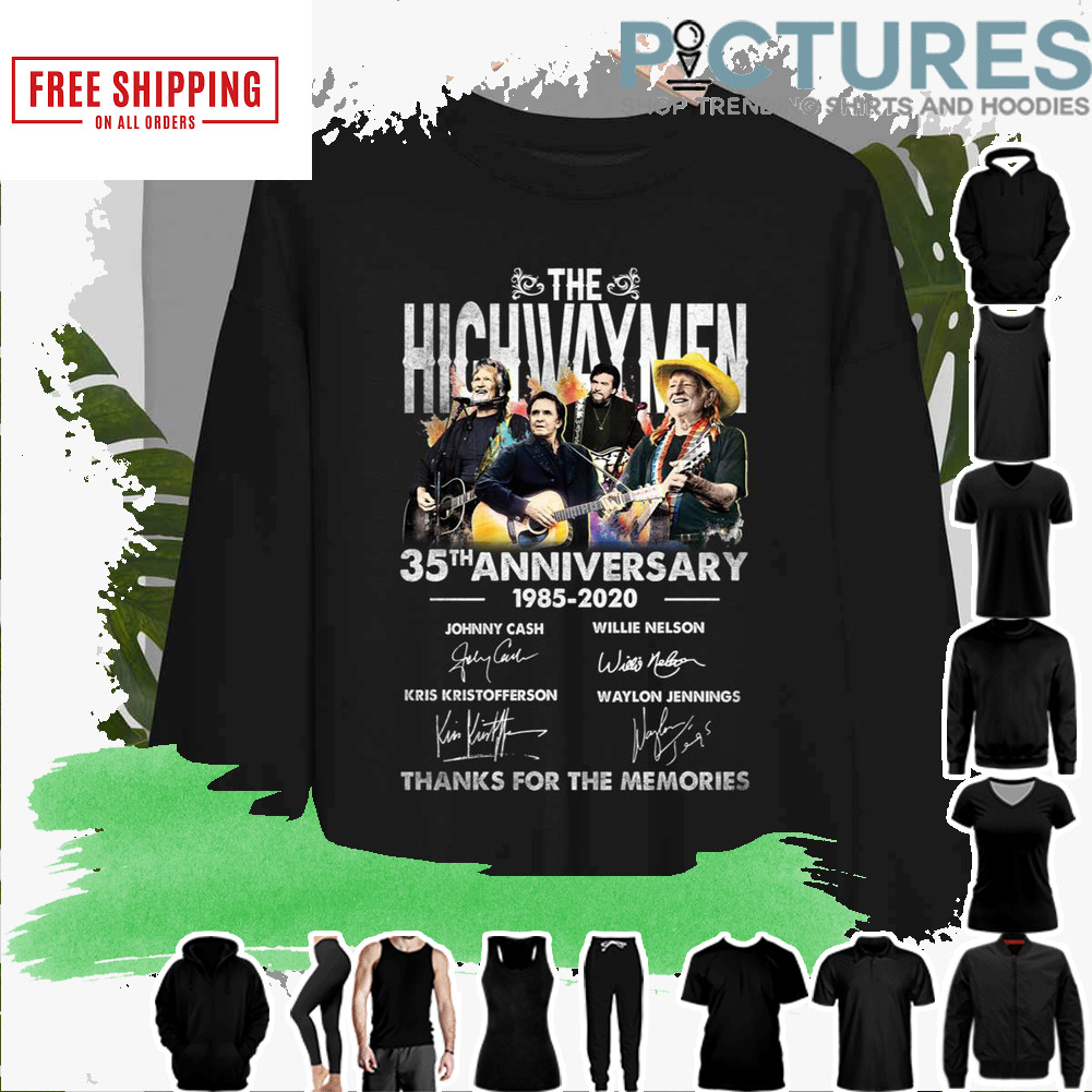 The Highway Men 35th anniversary 1985-2020 character thank you for the memories shirt