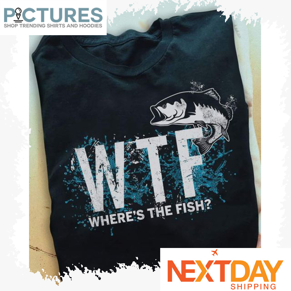 WTF where's the fish shirt