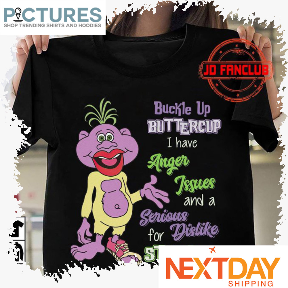 Moneky Purple buckle up buttercup I have anger Issues and a serious for dislike stupid people shirt