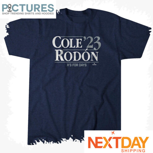COLE RODÓN 23 For days shirt