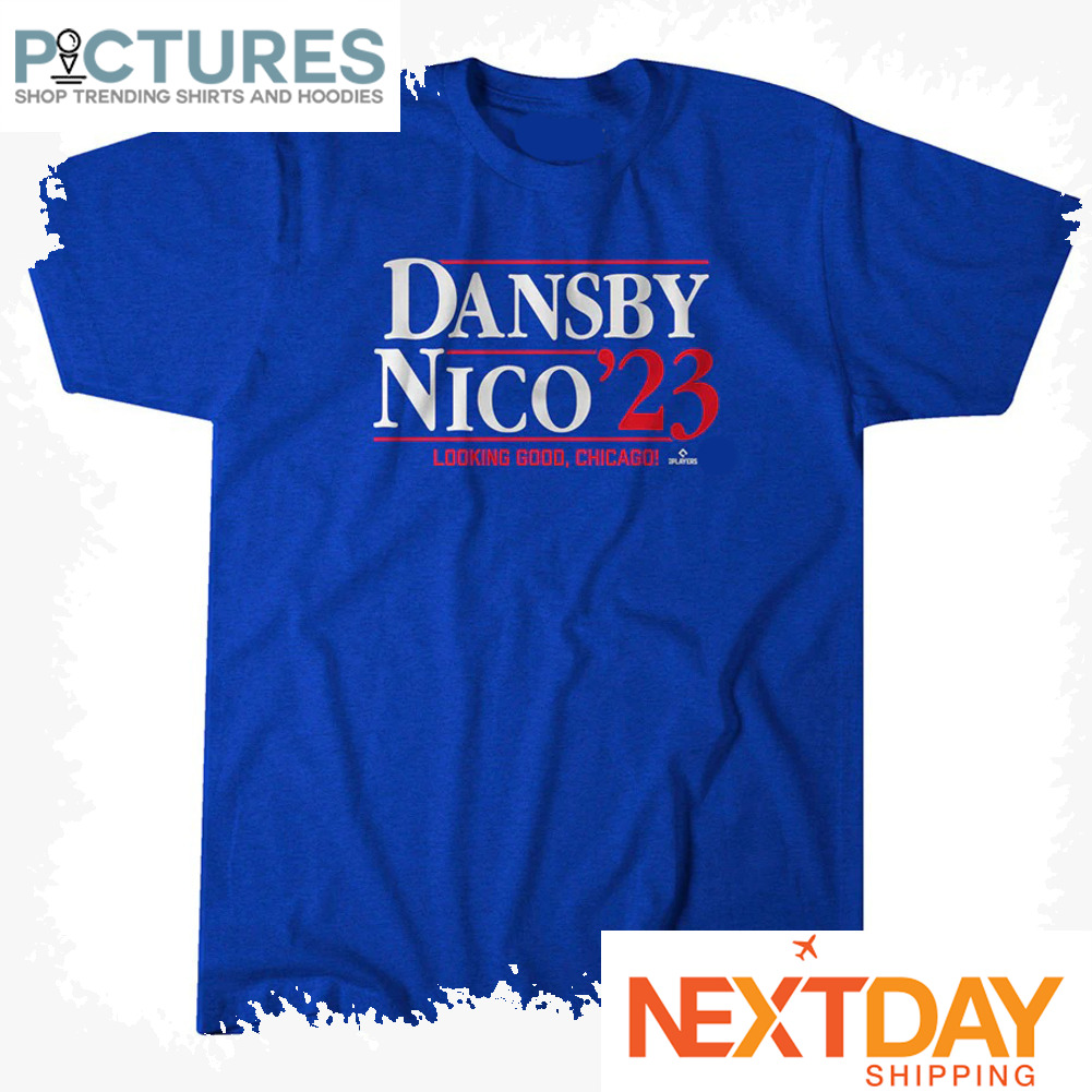 Dansby Swanson and Nico Hoerner 2023 looking good Chicago Cubs MLB shirt