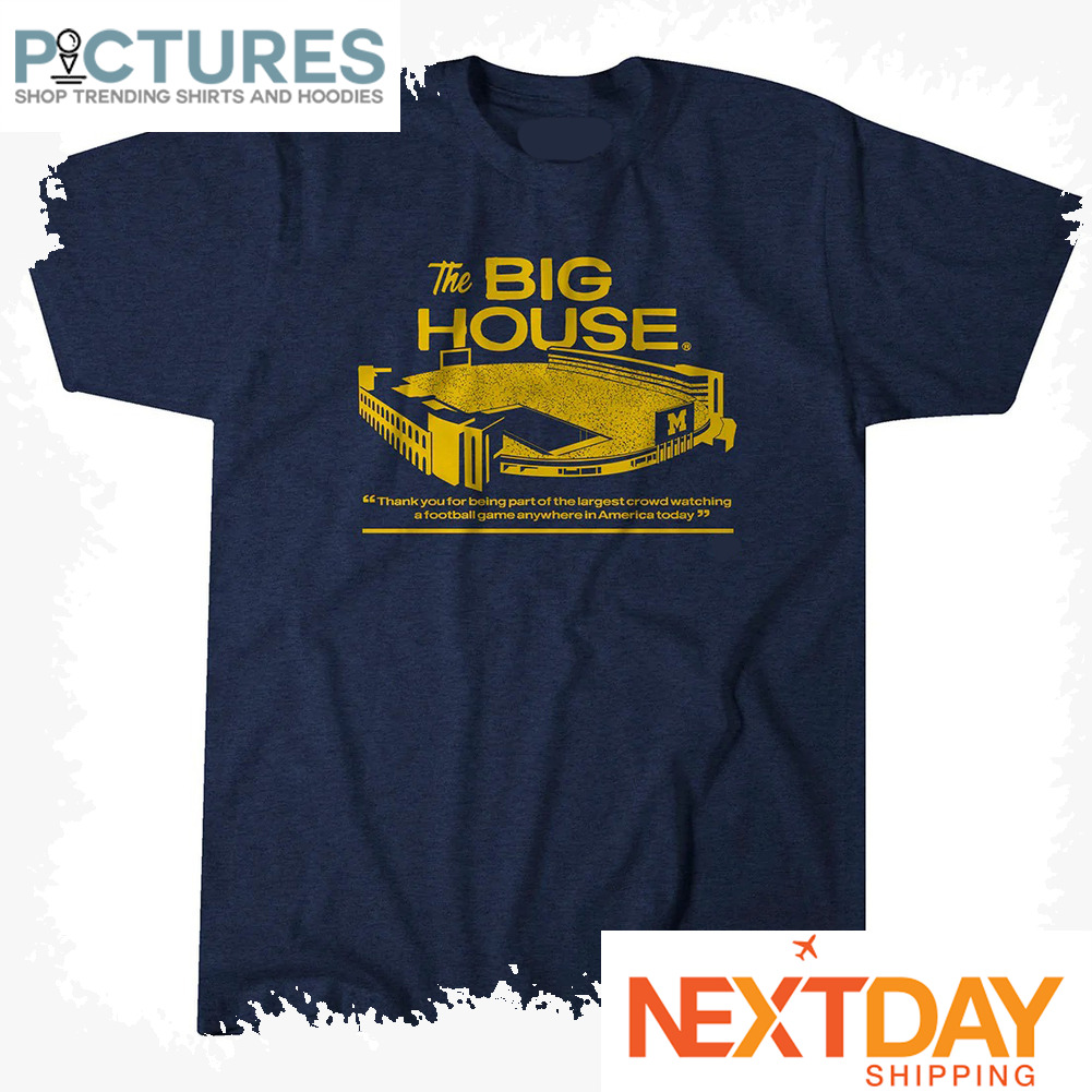 The Big House Michigan Stadium shirt