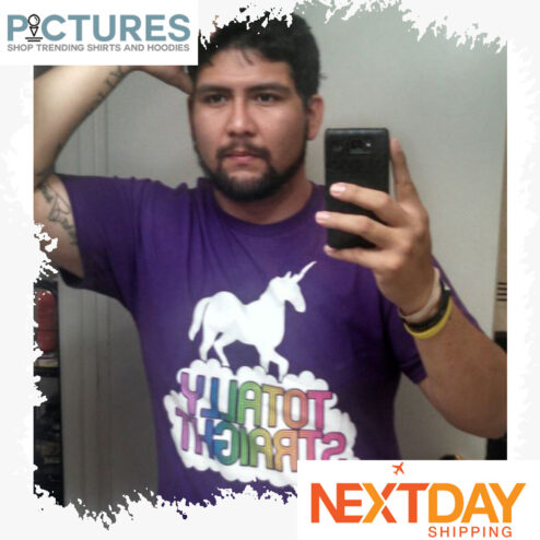 Unicorn Totally straight LGBTQ shirt