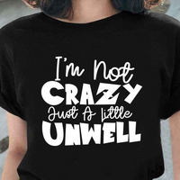 I’m Not Crazy Just A Little Unwell Matchbox Twenty shirt