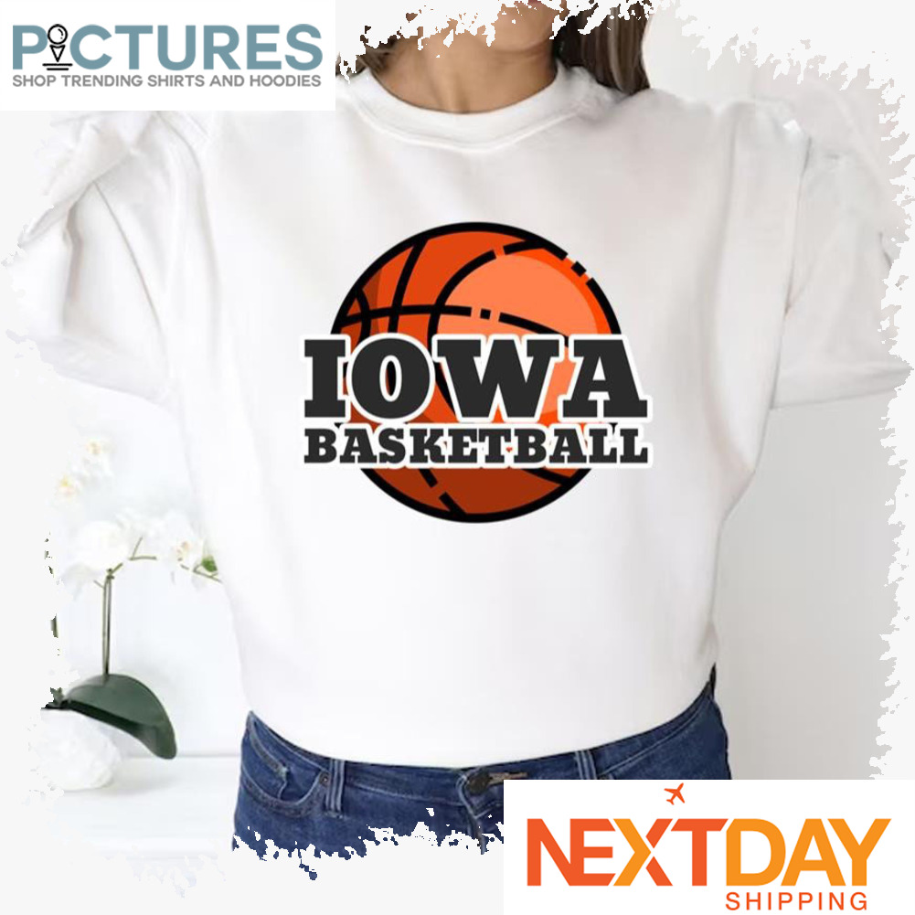 Iowa Basketball Never Stops shirt