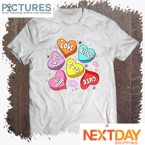 Be Mine Conversation Hearts Valentine's Day shirt