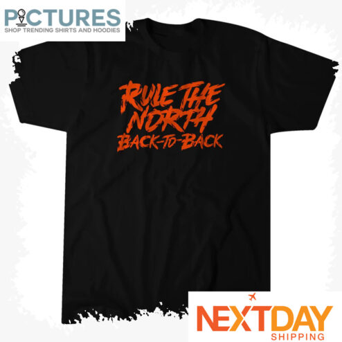 Cincinnati Bengals Rule The North Back-to-back shirt