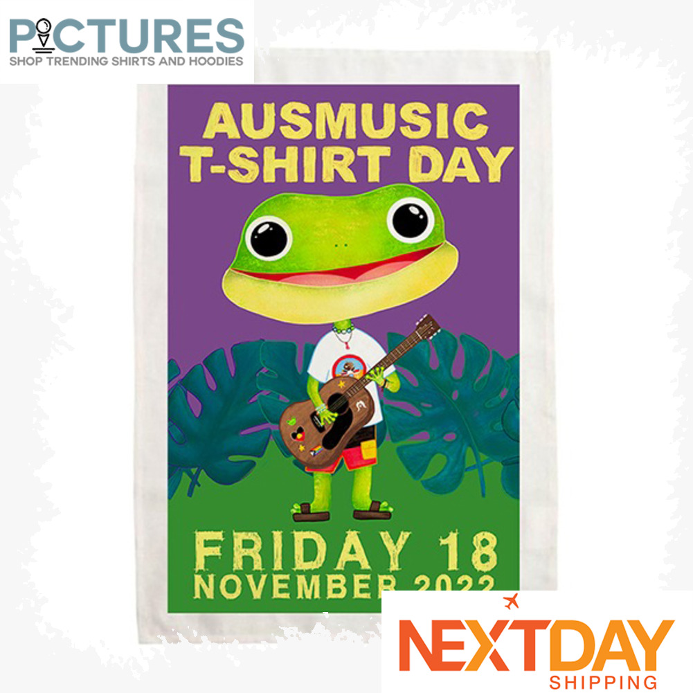 Frog Ausmusic day friday 18 november 2022 shirt