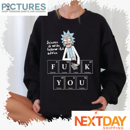 Periodic Table Fuck You Rick And Morty shirt